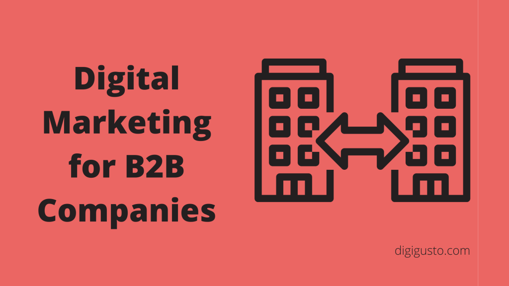 Digital Marketing for B2B Companies