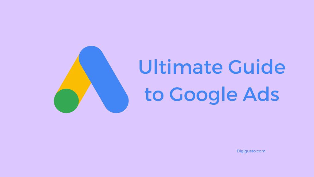 the ultimate guide to google ads for beginners