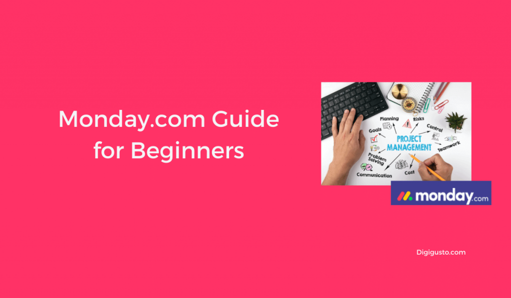 Ultimate Guide for Monday.com beginners friendly