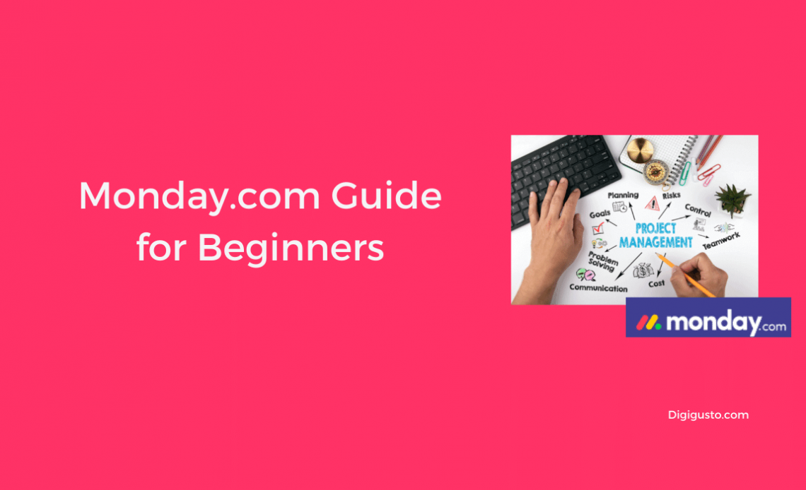 Ultimate Guide for Monday.com beginners friendly